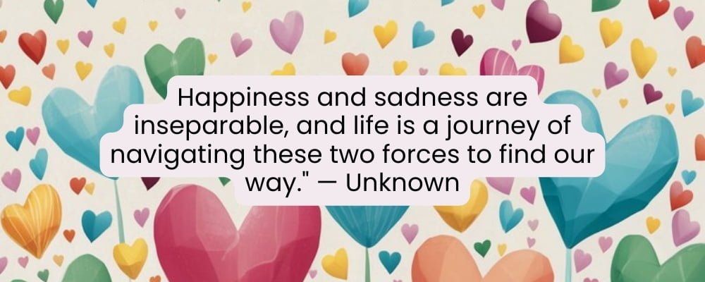 Joy and Sadness