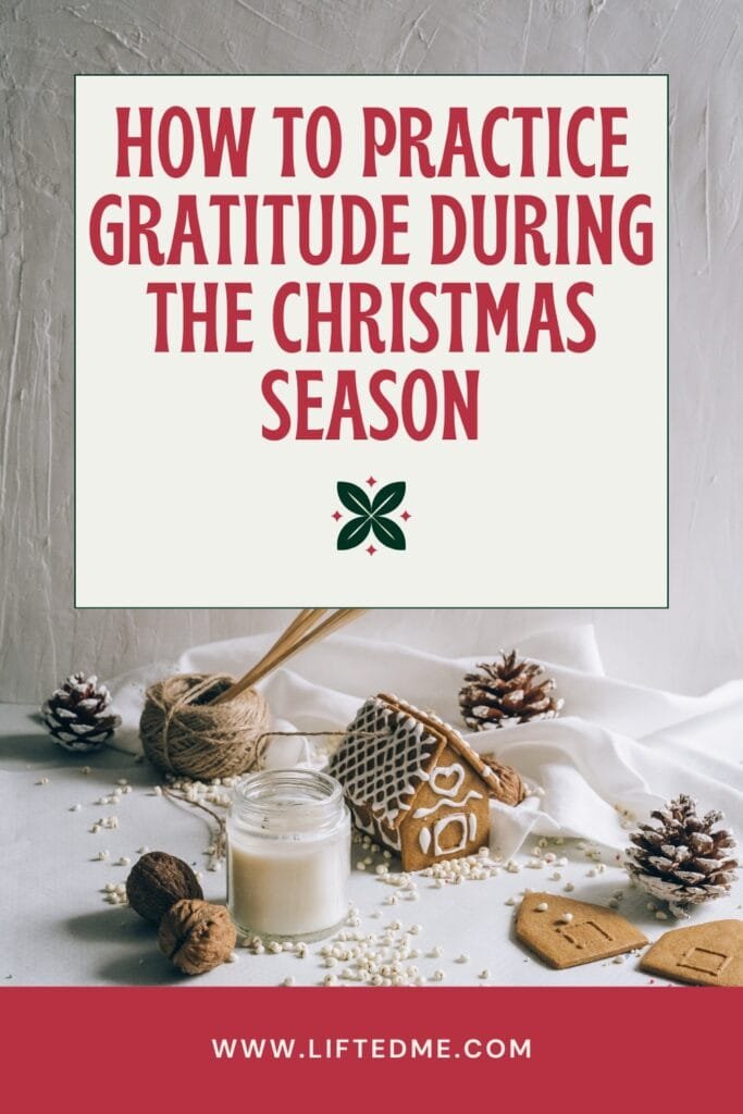 How To Practice Gratitude During the Christmas Season