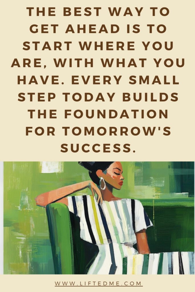 How to Get Ahead: The Power of Starting Today